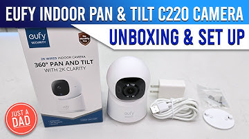 eufy Indoor Pan & Tilt C220 2K Security Camera UNBOXING & SET UP
