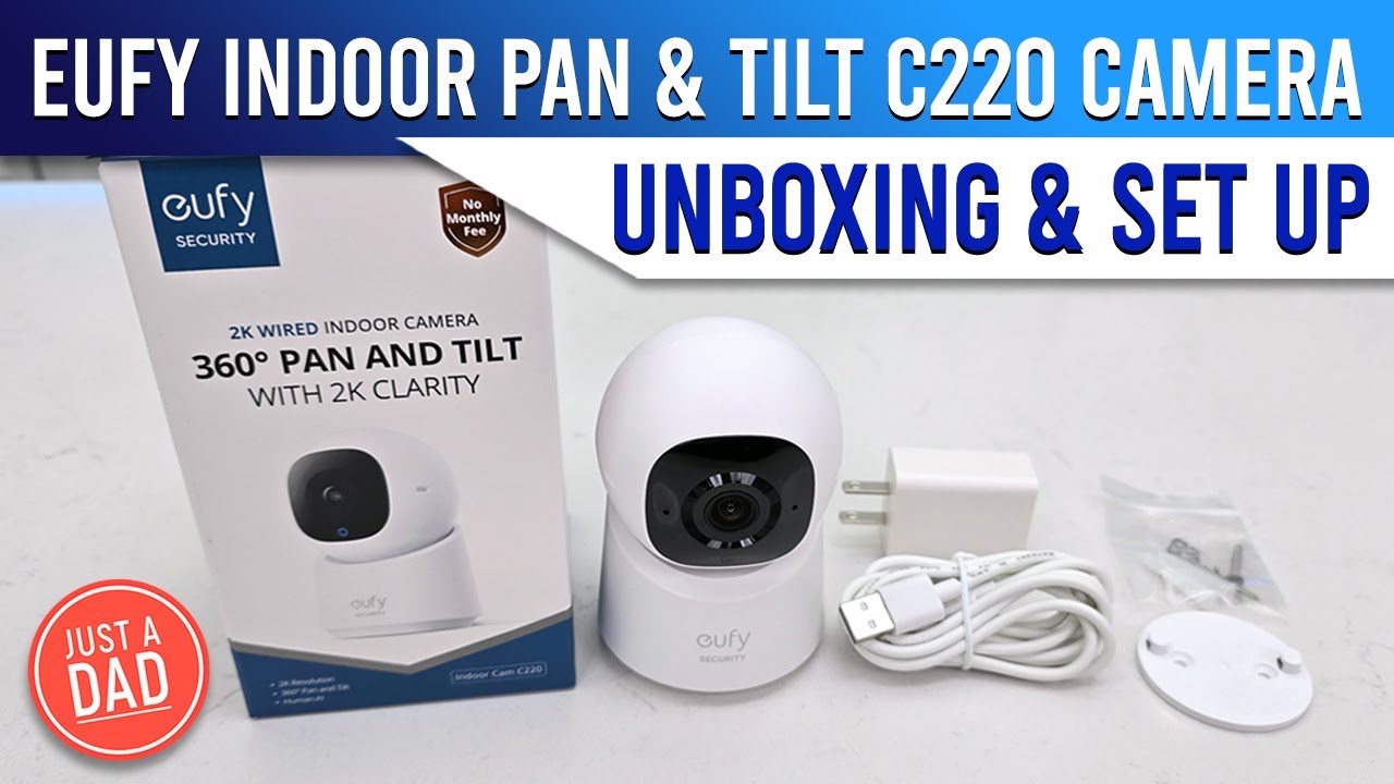eufy Indoor Pan & Tilt C220 2K Security Camera UNBOXING & SET UP - YouTube