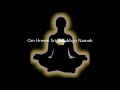 Sri guru  meditative chants 