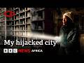 Johannesburg's Hijacked Buildings: BBC Africa Eye