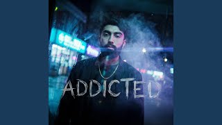 Addicted