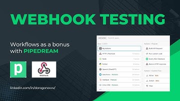 Webhooks and Workflows with Pipedream