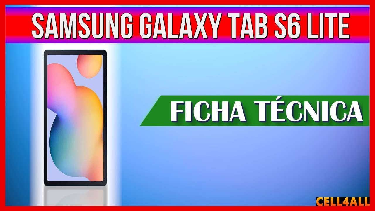 Samsung Galaxy Tab S6 Lite | Ficha Técnica - YouTube