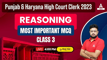 Punjab And Haryana High Court Clerk Exam Preparation | Reasoning | Most Important MCQs #3