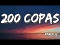 200 Copas - Karol G (Letra/Lyrics)