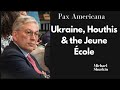 Ukraine, Houthis, &amp; the Jeune École