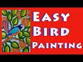 How To Paint A Bird: Easy Acrylic Painting Tutorial: Whimsical Bird