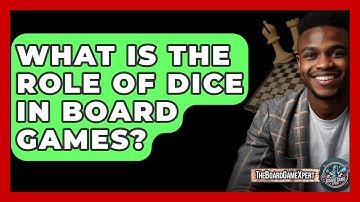 What Is The Role Of Dice In Board Games? - The Board Game Xpert