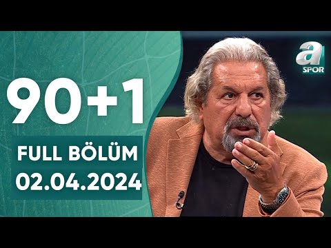 Erman Toroğlu: "Burada Mağdur Olan Fenerbahçe'dir Çok Net!" / A Spor / 90+1 Full Bölüm / 02.04.2024