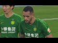 Renato Augusto great goal: Tianjin Teda VS Beijing Guoan 2/6/2019