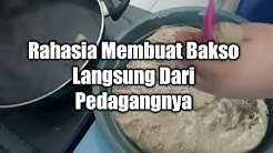 Membuat Bakso dari Pedagangnya | Resep dan Cara Membuat - Durasi: 5.40. 