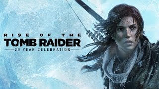 [DE] Rise of the Tomb Raider: 20 Year Celebration Launch Trailer