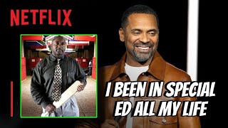 Mike Epps I been in Special Ed all my life