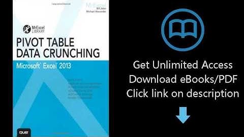 Download Excel 2013 Pivot Table Data Crunching (MrExcel Library) PDF