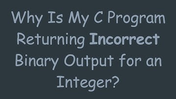 Why Is My C Program Returning Incorrect Binary Output for an Integer?