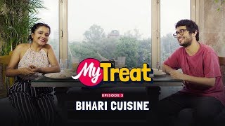 My Treat | Ep. 03 | Bihari Cuisine | Ok Tested