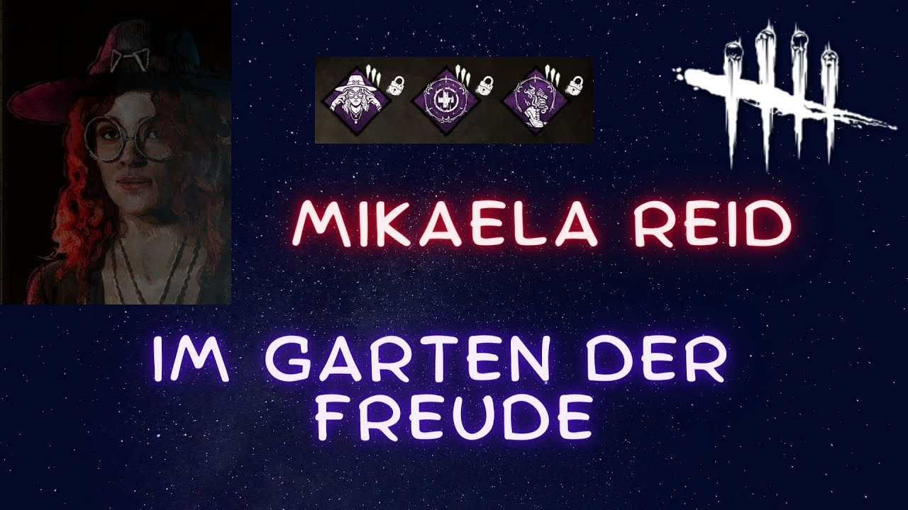 Dead by Daylight Gameplay German Mikaela Reid im Garten der Freude