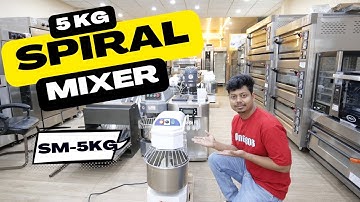 Spiral Mixer 5kg Flour , Smallest Spiral Mixer | Dough Kneader