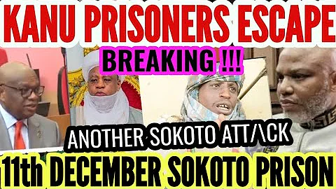 KANU AND SOKOTO PRISONERS SURVIVE T€RR0R|$T ATTACK FEW MINUTES AWAY AS ORJIKALU SUPPORTS FLIGHT COST