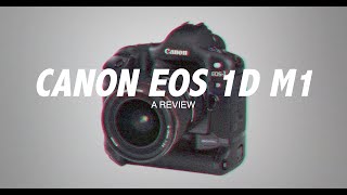 Canon 1D Mark 1 Review