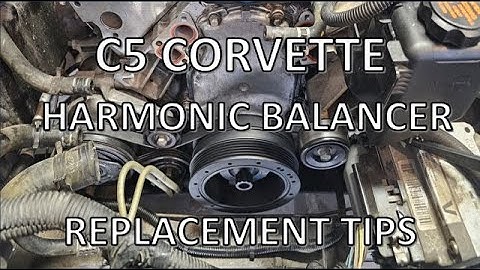 C5 Corvette Harmonic Balancer Replacement
