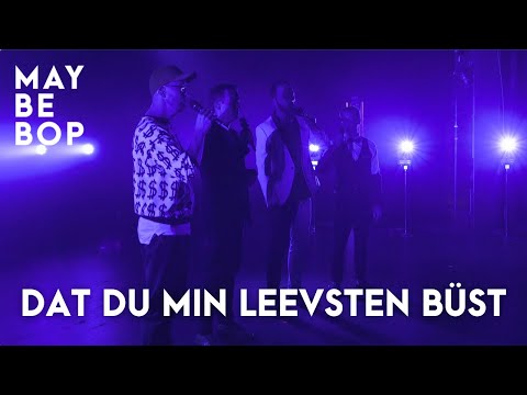Dat Du min Leevsten büst - MAYBEBOP (live)