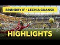 Highlights fra sejren over Lechia Gdansk | brondby.com