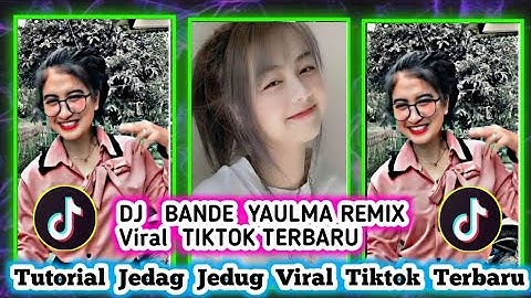 Tutorial Jedag Jedug Dj bande yoluma giderim Viral Tiktok