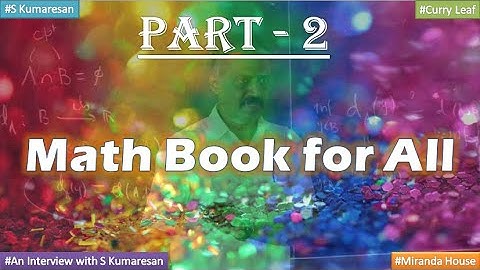 PART-2 | Math Book for all |What is Mathematics |   S Kumaresan