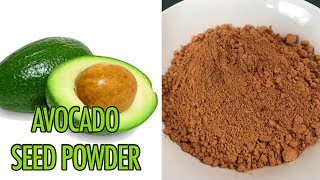 AVOCADO SEED POWDER//DIY