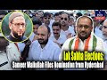 Lok Sabha Elections: Sameer Waliullah Files Nomination from Hyderabad | IND Today