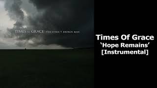 Times of Grace - Hope Remains (Instrumental)