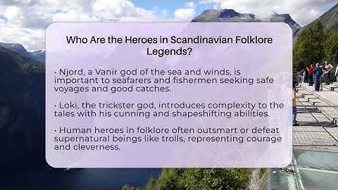 Who Are the Heroes in Scandinavian Folklore Legends? - Unmapping Scandinavia