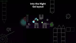 Into the Night - Yoasobi Geometry dash layout #geometrydash