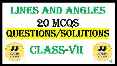 Class-VII II Ch-5-Lines & Angles II 20 MCQs
