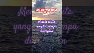 Menangislah Bila Perlu katakatabijak katahatimotivasi catatanmotivasinasihathidup quotes