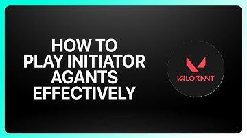 How To Play Initiator Agents Effectively in Valorant 2025! Tutorial