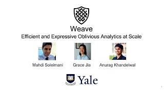 OSDI '25 - Weave: Efficient and Expressive Oblivious Analytics at Scale