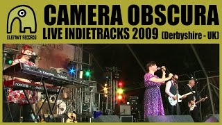 CAMERA OBSCURA - Live Indietracks Festival | 25-7-2009