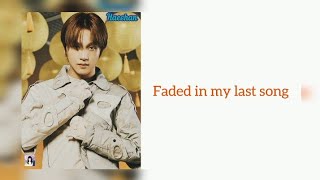 NCT U - Faded In My Last Song (Lyrics)