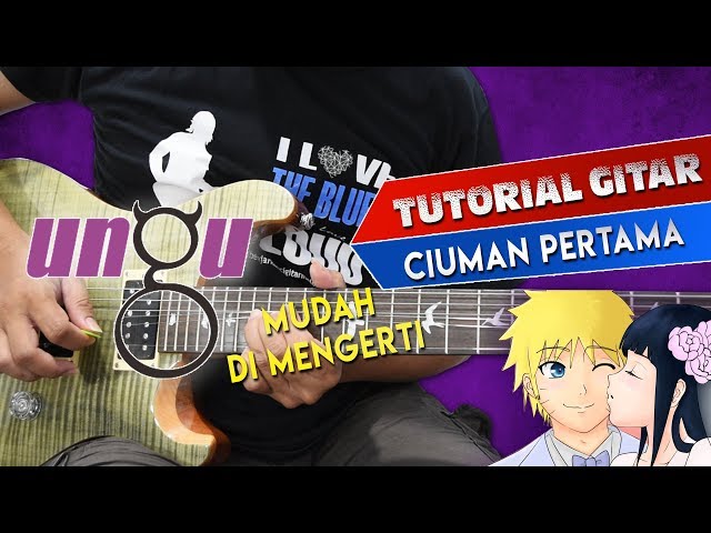 (TUTORIAL GITAR FULL) UNGU - CIUMAN PERTAMA | CHORD & MELODI BY SOBAT P class=