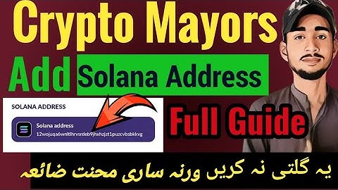 Crypto Mayors Add Solana Address 🚀 Crypto Mayors Listing Guide 🚀 How To Add Solana Address For Mayor