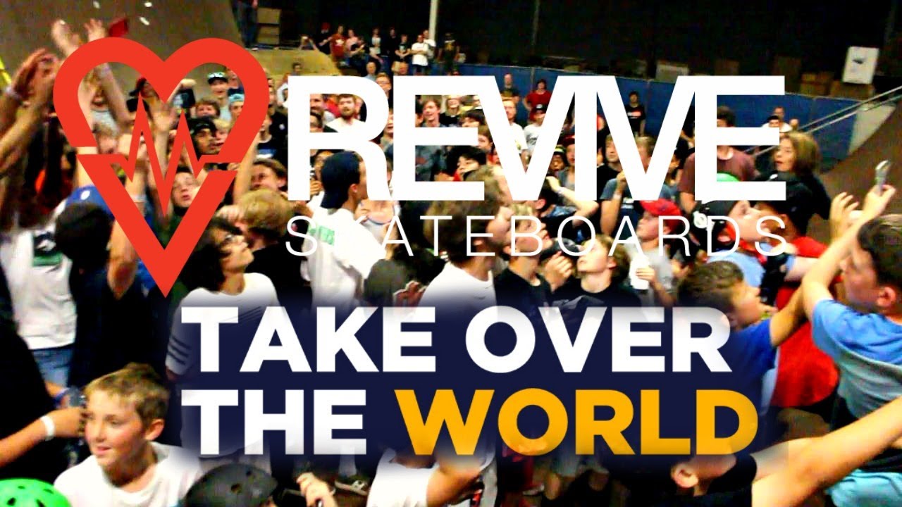 Revive Skateboards "Take Over The World" Video premiere