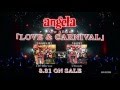 angela「LOVE &amp; CARNIVAL」CM