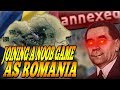 WHAT HAPPENS WHEN TOMMY JOINS A NOOB GAME AS ROMANIA!? - HOI4 Multiplayer