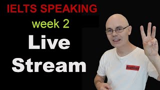 IELTS Live Speaking Seminar [week 2]
