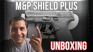Unboxing My New CCW - The Smith & Wesson M&P Shield Plus 13558
