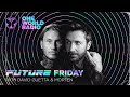 One World Radio - Future Friday with David Guetta & MORTEN