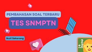 Pembahasan Soal Lulus SNMPTN dan SBMPTN - Trik Ampuh Terbongkar! screenshot 1