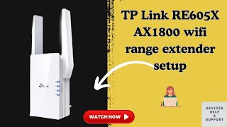 How to Manually Setup TP-Link RE605X AX1800 Wi-Fi Range Extender | Step-by-Step Easy Guide
